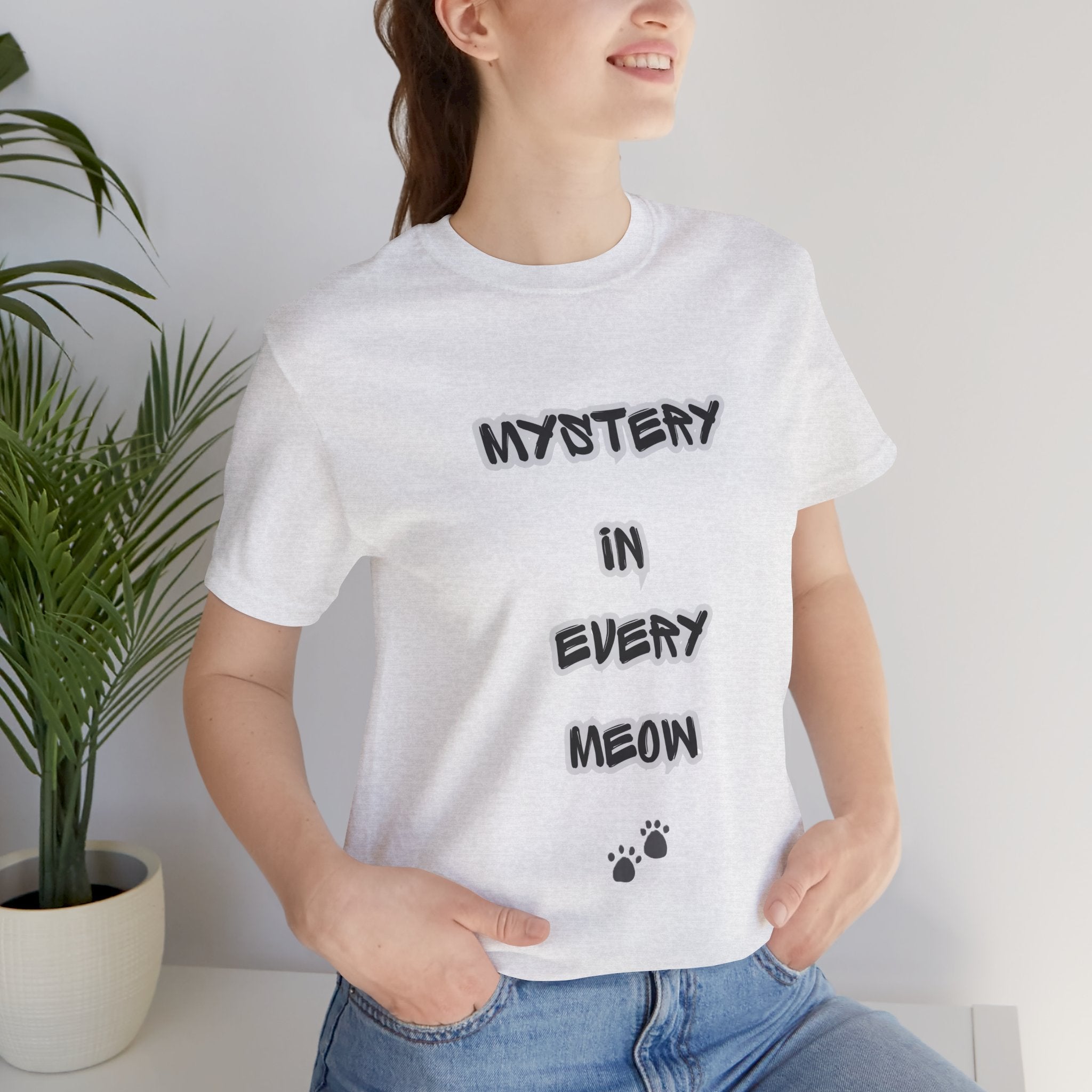Mystery In Every Meow T-Shirt — Cute Cat Paw Graphic Tee for Cat Lovers