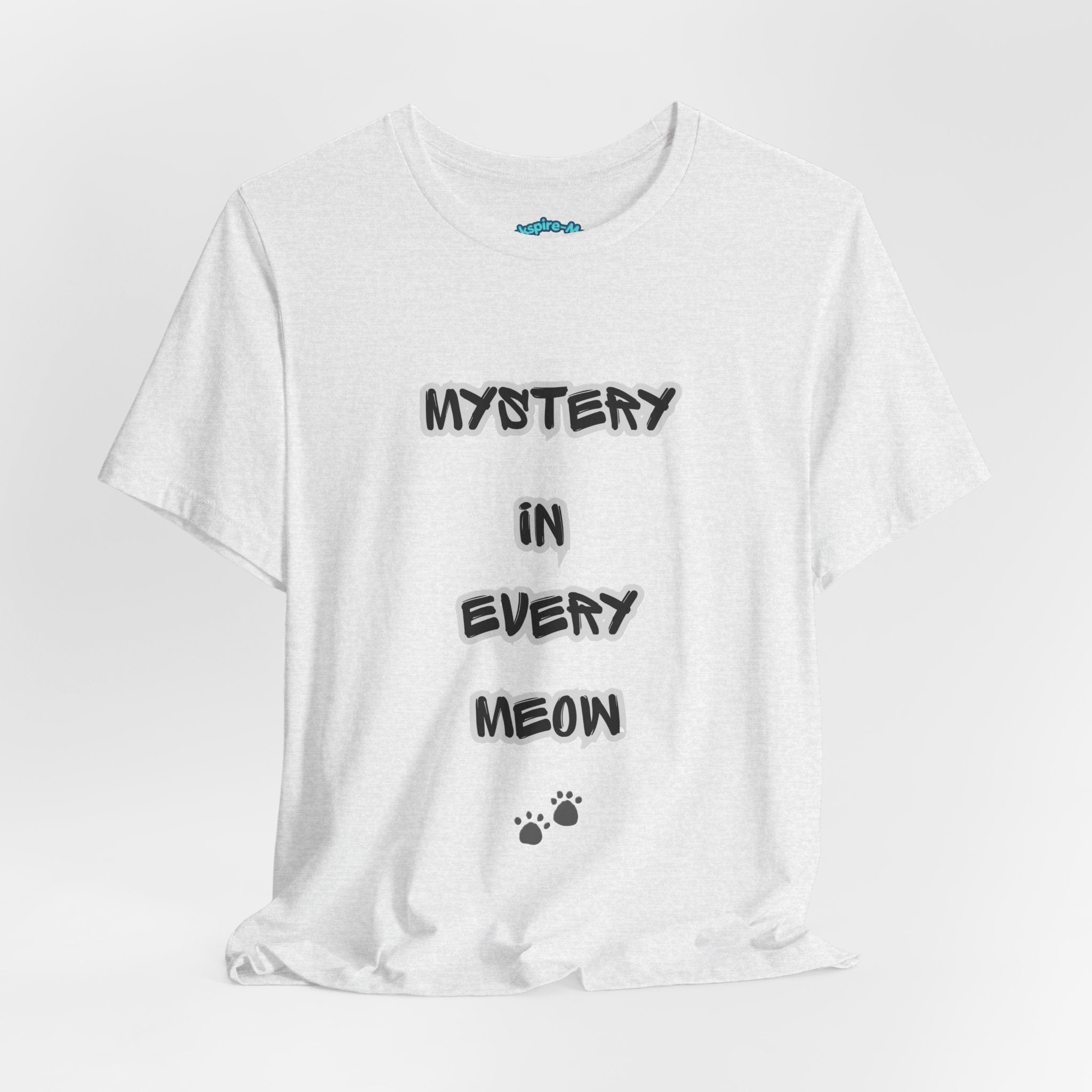 Mystery In Every Meow T-Shirt — Cute Cat Paw Graphic Tee for Cat Lovers