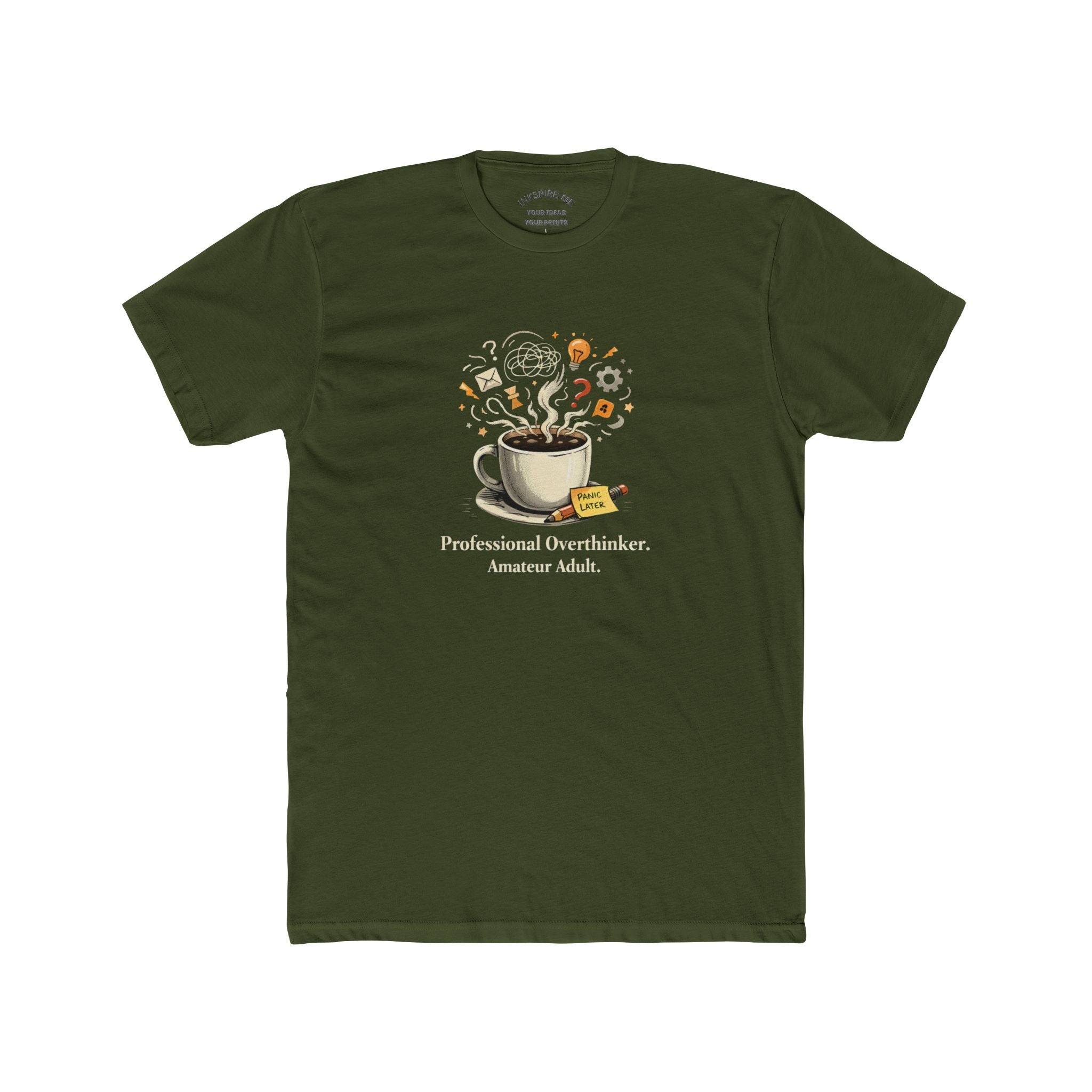 Professional Overthinker T‑Shirt – Coffee & Ideas Graphic Tee for Thoughtful Souls | Soft Cotton Crew