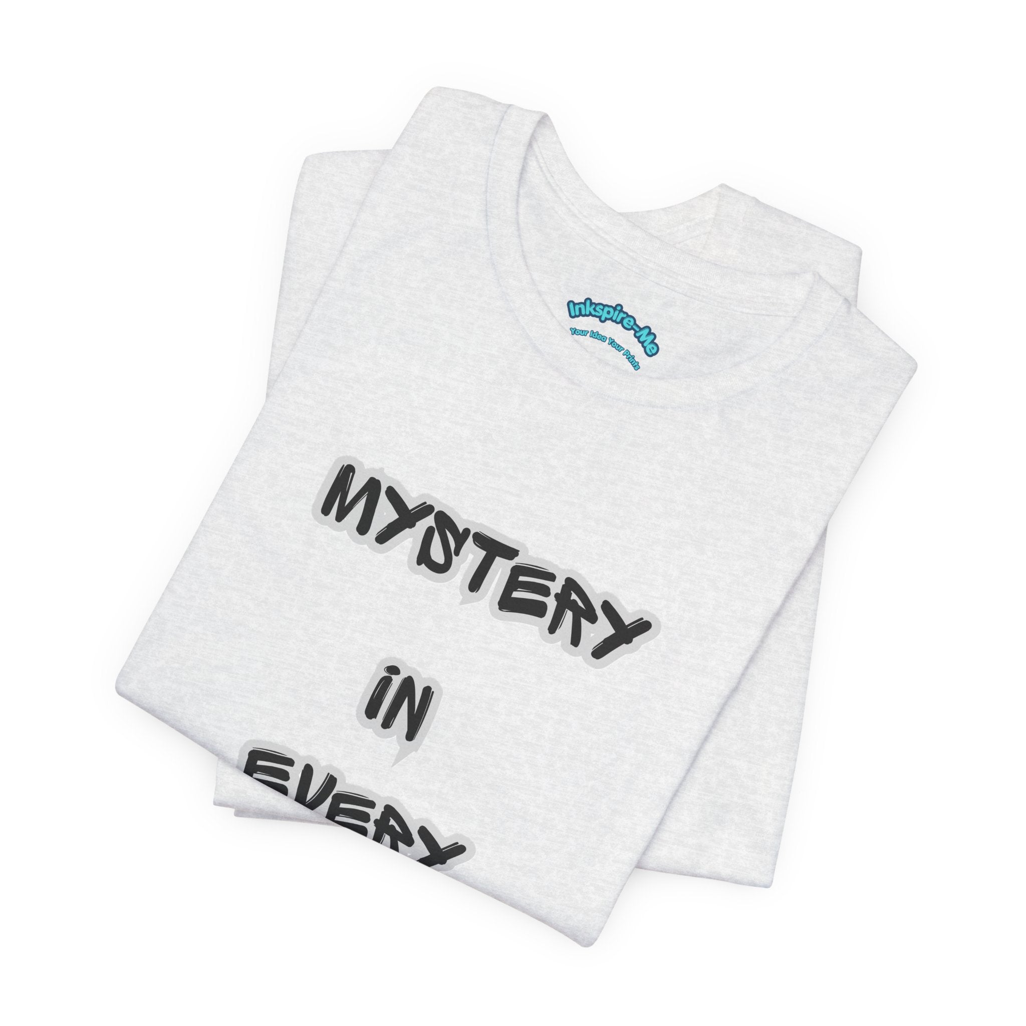 Mystery In Every Meow T-Shirt — Cute Cat Paw Graphic Tee for Cat Lovers