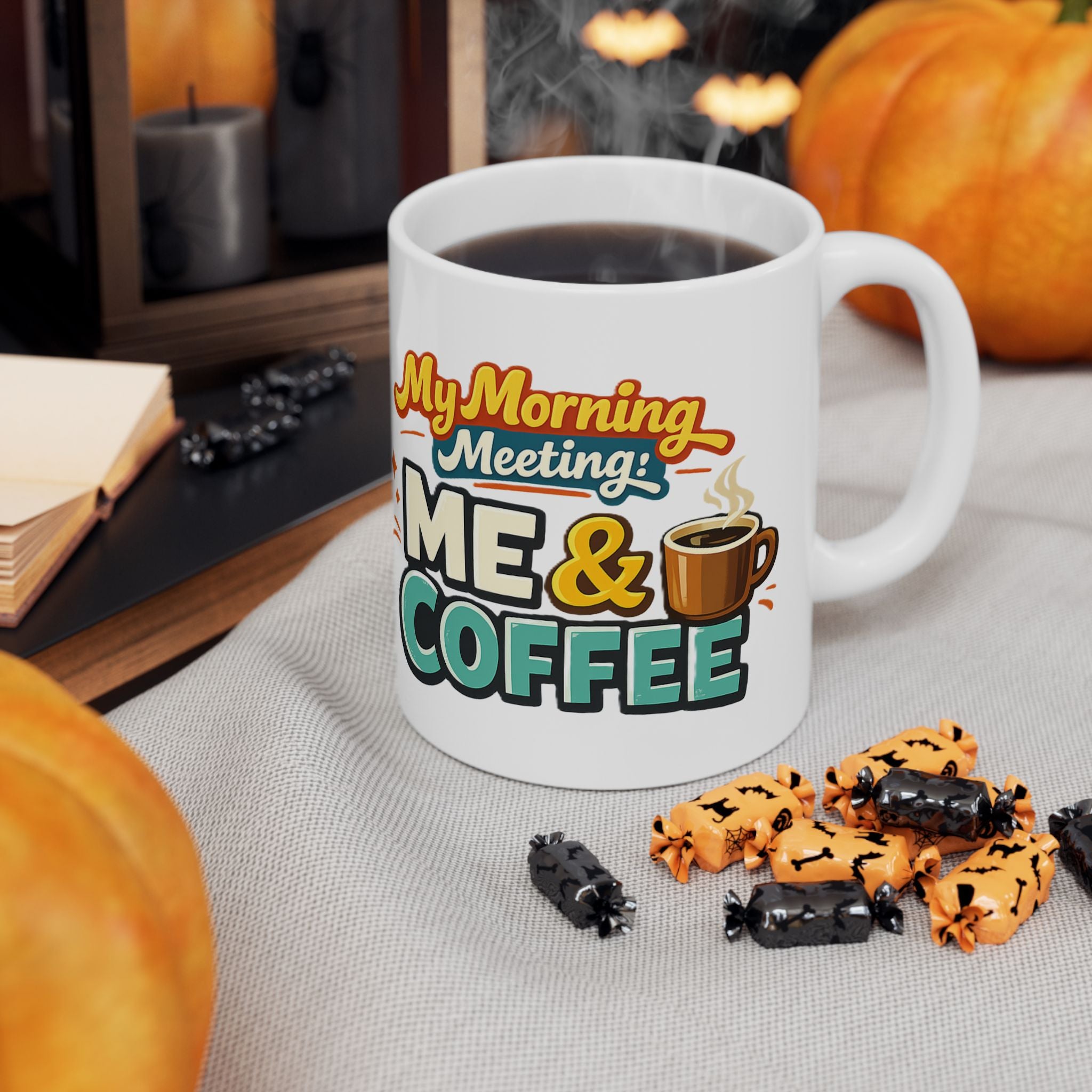Me and Coffee Morning Meeting Mug | Cute Coworker Gift Coffee Cup