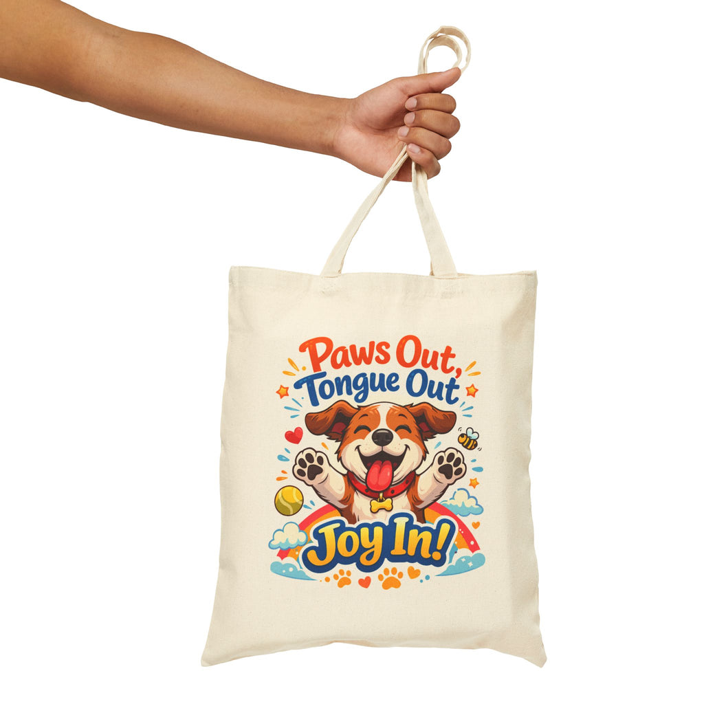 Tote Bag — "Paws Out, Tongue Out, Joy In!" Cute Happy Dog Canvas Tote