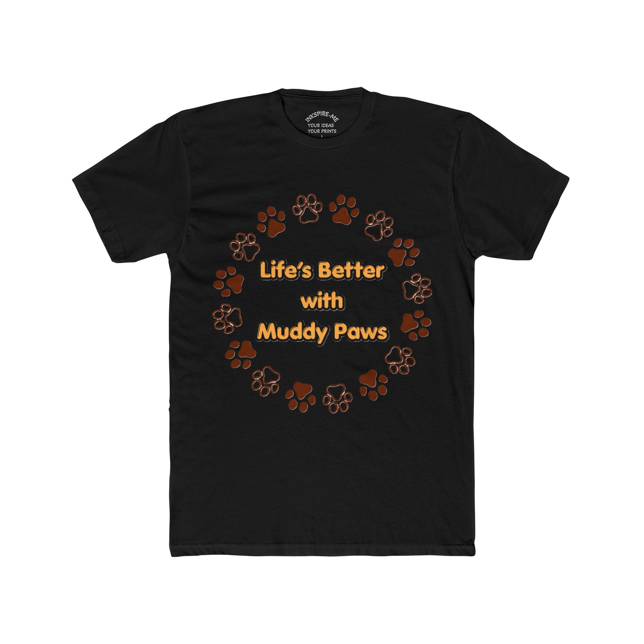 Dog Lover T‑Shirt — "Life's Better with Muddy Paws" Crew Tee